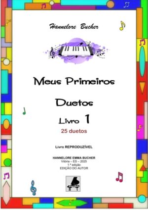 Meus Primeiros Duetos - Livro 1